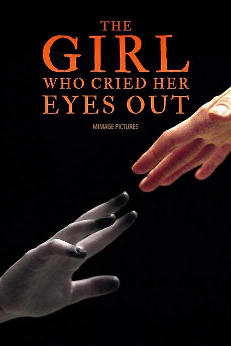 The Girl Who Cried Her Eyes Out